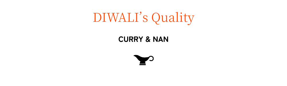 DIWALI's Quality
